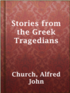 Imagen de portada para Stories from the Greek Tragedians